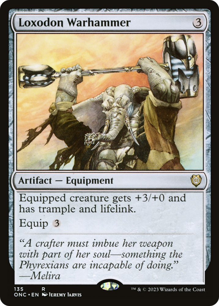Loxodon Warhammer [Phyrexia: All Will Be One Commander] Magic: The Gathering