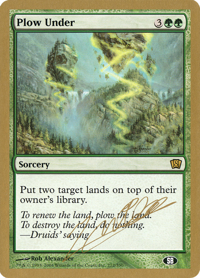 Plow Under (Julien Nuijten) (SB) [World Championship Decks 2004] Magic: The Gathering