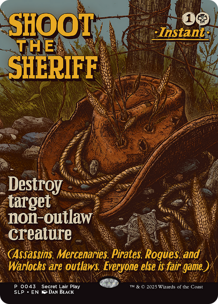 Shoot the Sheriff [Secret Lair Showdown] Magic: The Gathering