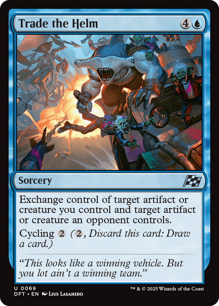 Trade the Helm [Aetherdrift] Magic: The Gathering