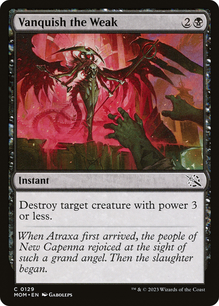 Vanquish the Weak [March of the Machine] Magic: The Gathering