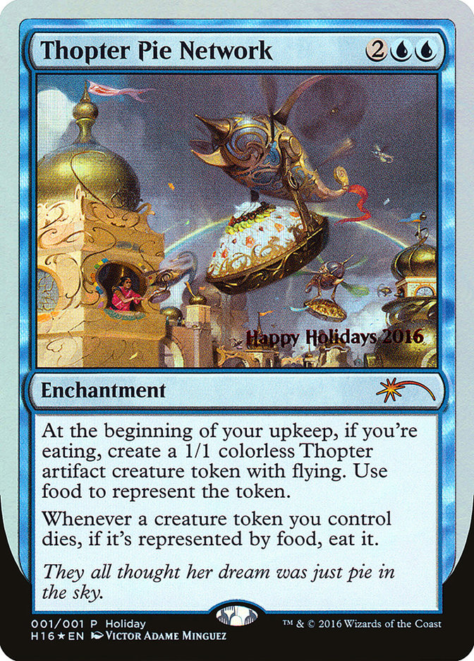 Thopter Pie Network [Happy Holidays] Magic: The Gathering