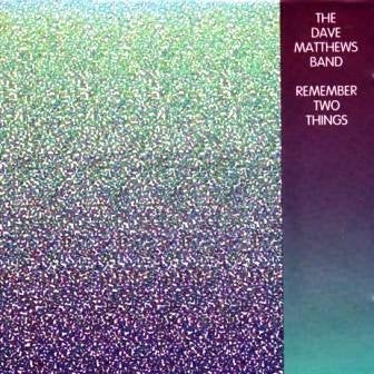 Remember Two Things CD