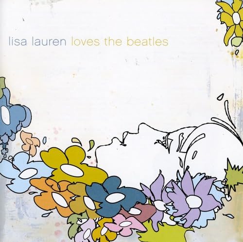 Lisa Lauren Loves the Beatles [Audio CD] Lisa Lauren CD