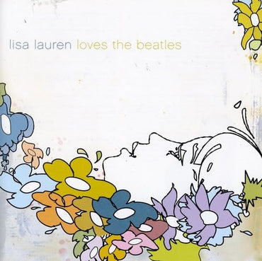 Lisa Lauren Loves the Beatles [Audio CD] Lisa Lauren CD