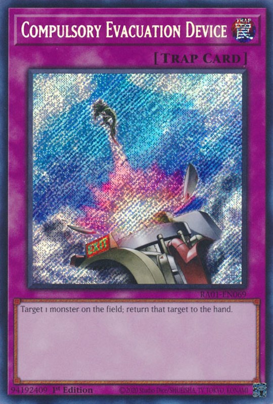 Compulsory Evacuation Device [RA01-EN069] Secret Rare Yu-Gi-Oh!