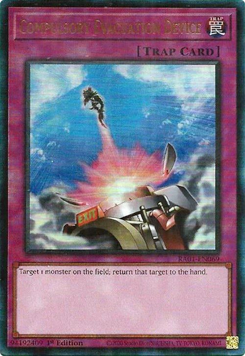 Compulsory Evacuation Device [RA01-EN069] Prismatic Ultimate Rare Yu-Gi-Oh!