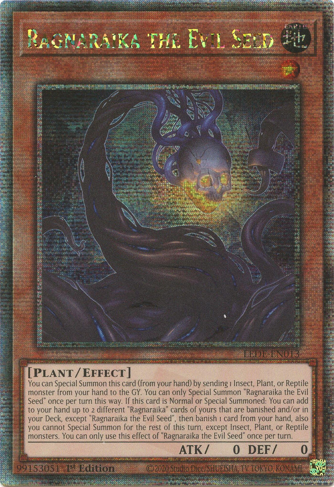 Ragnaraika the Evil Seed [LEDE-EN013] Quarter Century Secret Rare Yu-Gi-Oh!