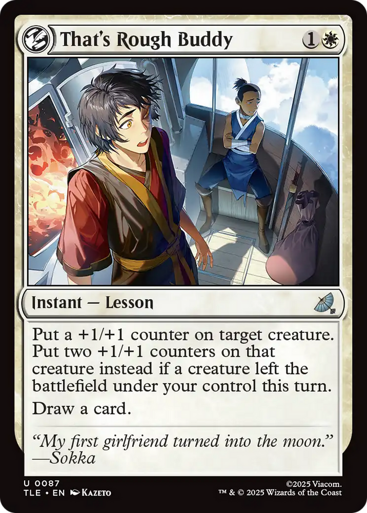 That's Rough Buddy [Avatar: The Last Airbender: Eternal-Legal] Magic: The Gathering