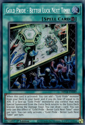 Gold Pride - Better Luck Next Time! [MP24-EN089] Prismatic Secret Rare Yu-Gi-Oh!