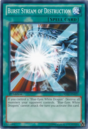 Burst Stream of Destruction [SDBE-EN021] Common Yu-Gi-Oh!