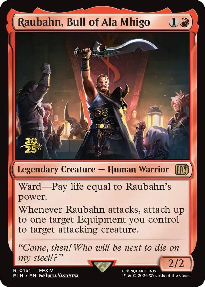 Raubahn, Bull of Ala Mhigo [FINAL FANTASY Prerelease Promo] Magic: The Gathering