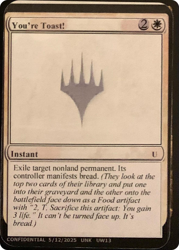 You're Toast! [Unknown Event] Magic: The Gathering