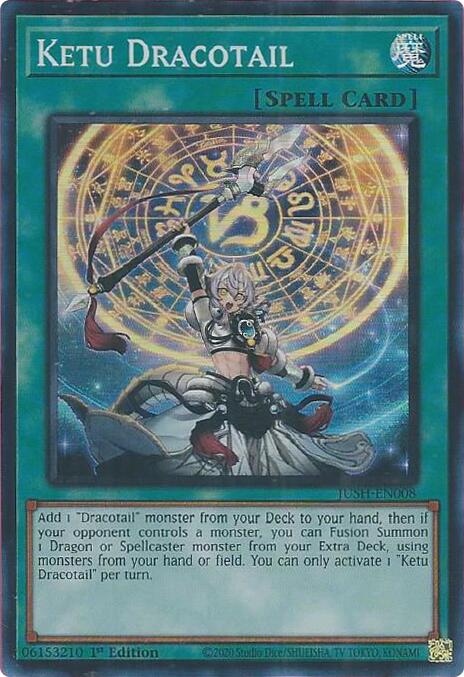 Ketu Dracotail [JUSH-EN008] Super Rare Yu-Gi-Oh!