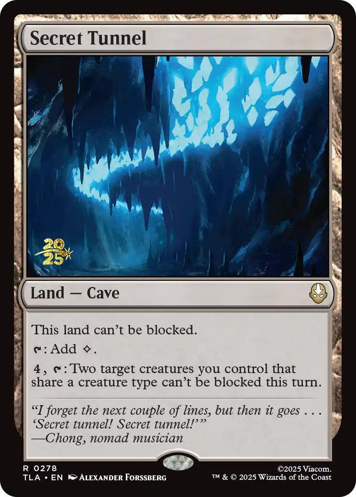 Secret Tunnel [Avatar: The Last Airbender Prerelease Cards] Magic: The Gathering