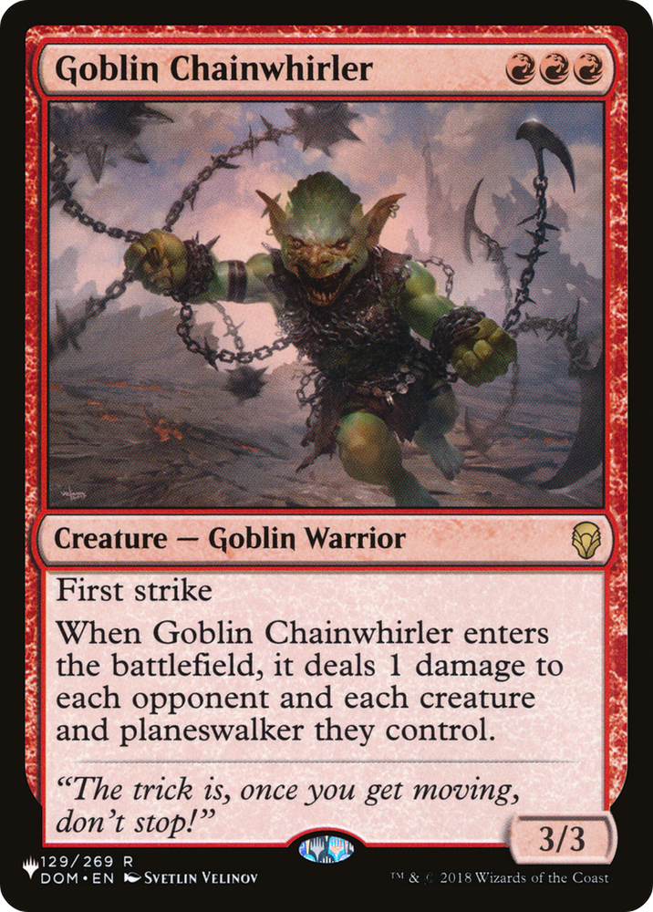 Goblin Chainwhirler [The List] Magic: The Gathering