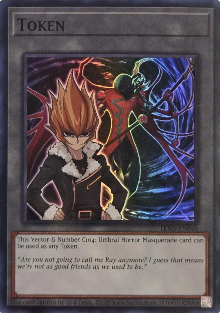Token: Vector & Number C104: Umbral Horror Masquerade [TKN5-EN040] Super Rare Yu-Gi-Oh!