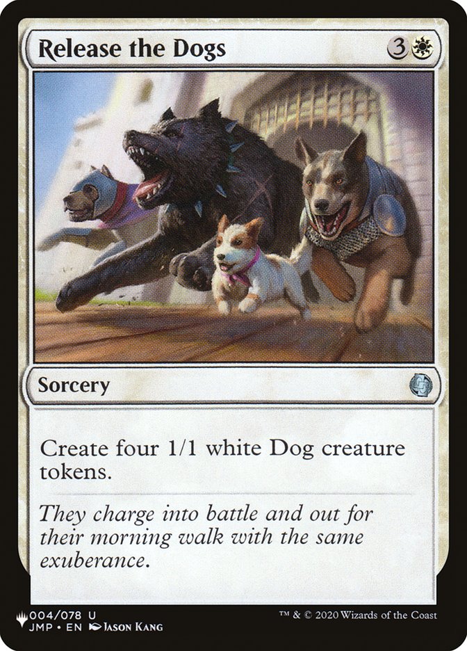 Release the Dogs [The List] Magic: The Gathering
