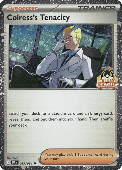 Colress's Tenacity (057/064) (Ultra Ball League) [League & Championship Cards] Pokémon