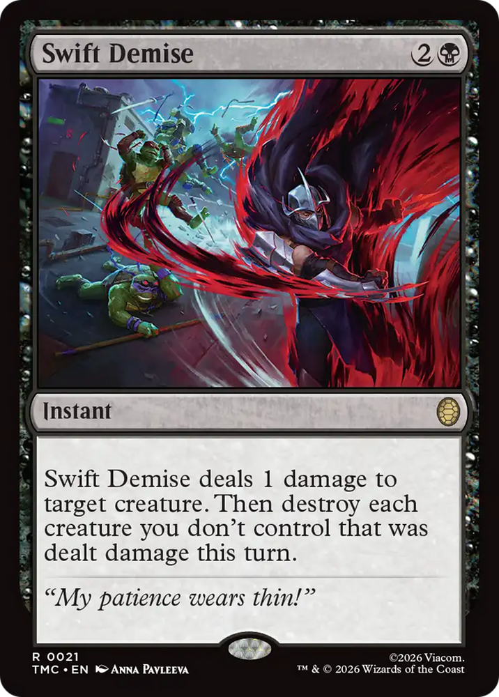 Swift Demise [Teenage Mutant Ninja Turtles Commander] Magic: The Gathering