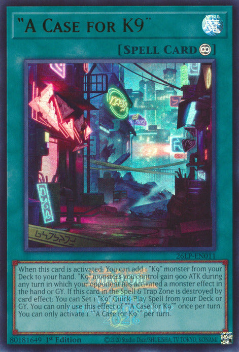 A Case for K9 (Emblazoned) [26LP-EN011] Ultra Rare Yu-Gi-Oh!