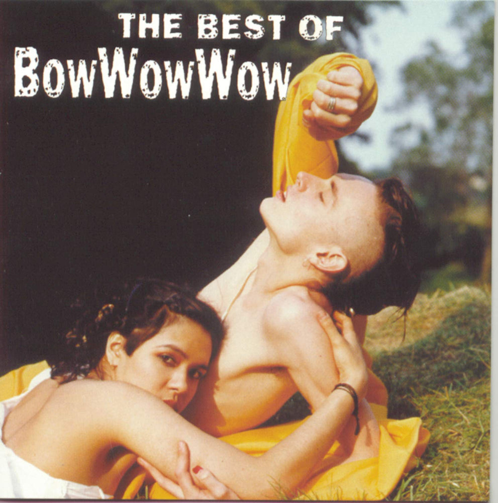 The Best of Bow Wow Wow CD