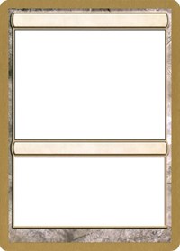 2003 World Championship Blank Card [World Championship Decks 2003] Magic: The Gathering