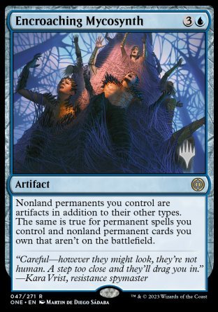Encroaching Mycosynth (Promo Pack) [Phyrexia: All Will Be One Promos] Magic: The Gathering