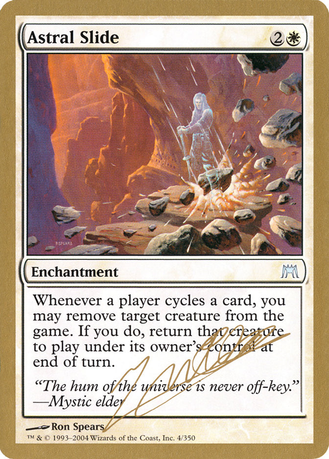 Astral Slide (Julien Nuijten) [World Championship Decks 2004] Magic: The Gathering