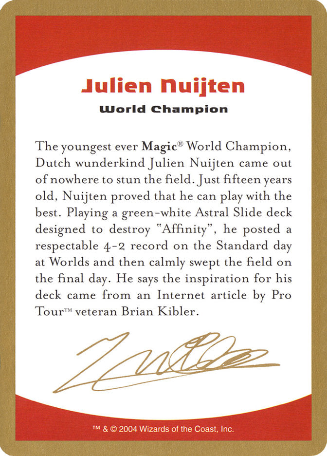Julien Nuijten Bio [World Championship Decks 2004] Magic: The Gathering