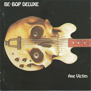 Be Bop Deluxe -Axe Victim CD