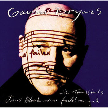Gavin Bryars With Tom Waits -Jesus' Blood Never Failed Me Yet CD