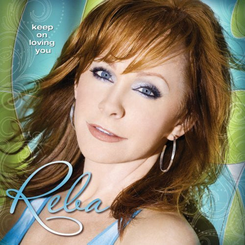Reba McEntire -Keep On Loving You CD
