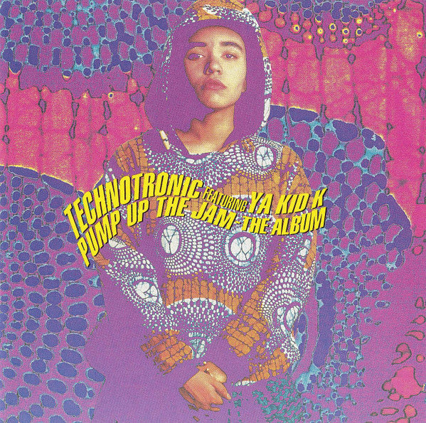 Technotronic Featuring Ya Kid K -Pump Up The Jam - The Album CD