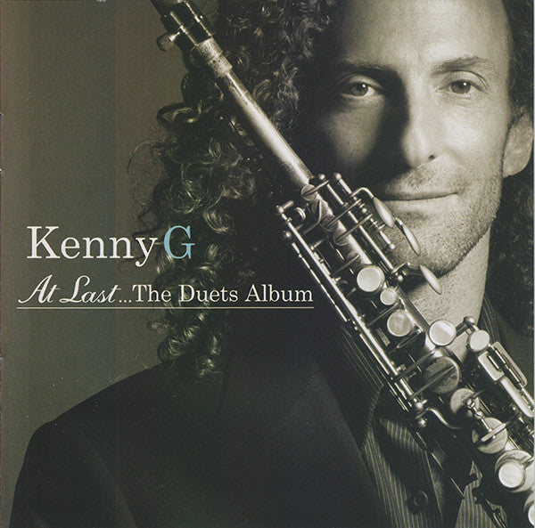 Kenny G (2) -At Last... The Duets Album CD