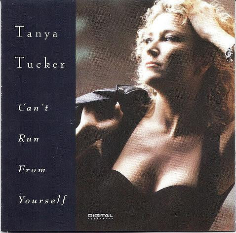 Tanya Tucker -Can't Run From Yourself CD