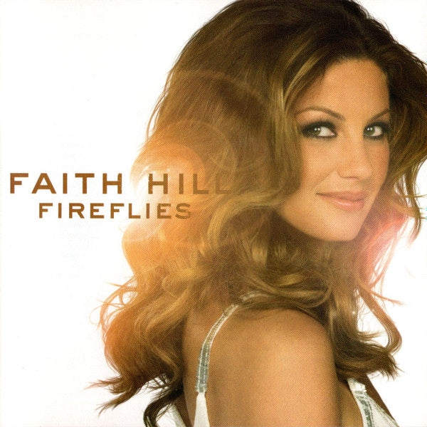 Faith Hill -Fireflies CD