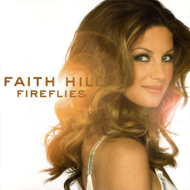 Faith Hill -Fireflies CD
