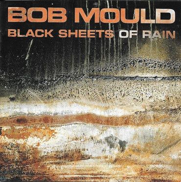 Bob Mould -Black Sheets Of Rain CD