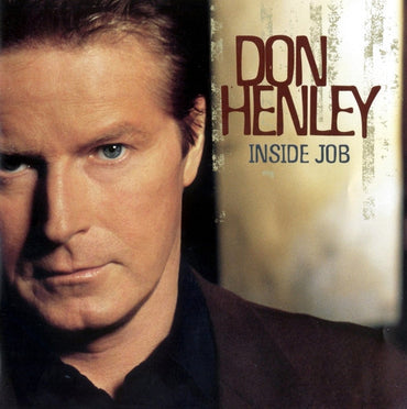 Don Henley -Inside Job CD