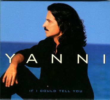 Yanni (2) -If I Could Tell You CD