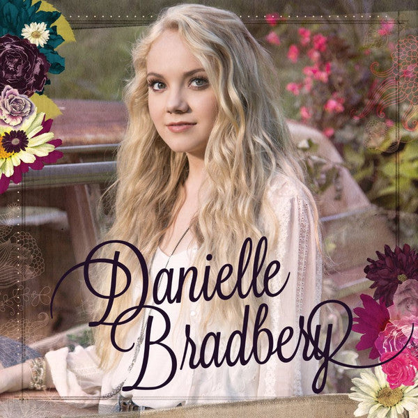 Danielle Bradbery -Danielle Bradbery CD