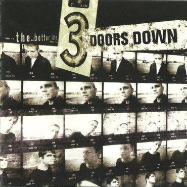 3 Doors Down -The Better Life CD