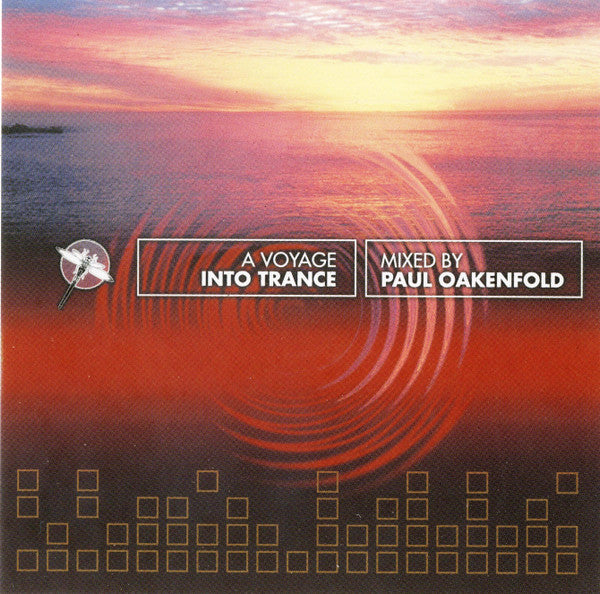 Paul Oakenfold -A Voyage Into Trance CD
