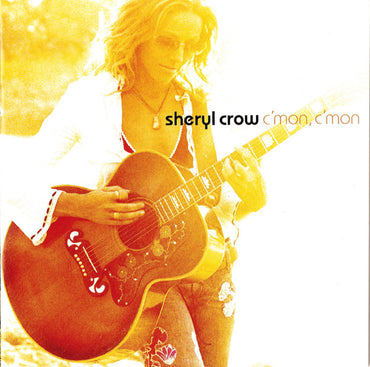 Sheryl Crow -C'mon, C'mon CD