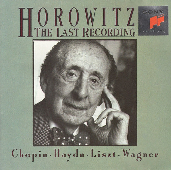 Vladimir Horowitz – Frédéric Chopin · Joseph Haydn · Franz Liszt · Richard Wagner -The Last Recording CD