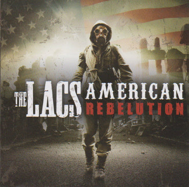 The Lacs -American Rebelution CD