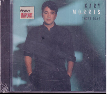 Gary Morris -These Days CD