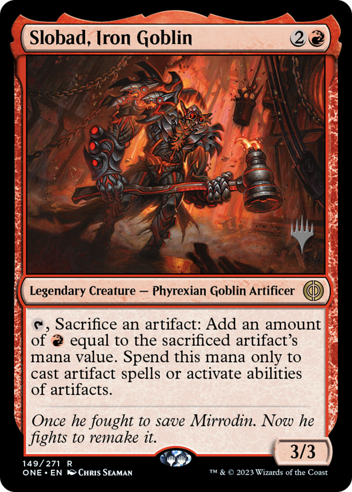 Slobad, Iron Goblin (Promo Pack) [Phyrexia: All Will Be One Promos] Magic: The Gathering