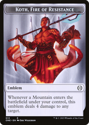 Koth, Fire of Resistance Emblem [Phyrexia: All Will Be One Tokens] Magic: The Gathering